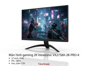 Màn hình gaming 2K Viewsonic VX2758A-2K-PRO-4 (27 inch, QHD, IPS, 180Hz, 1ms, chân CTH)