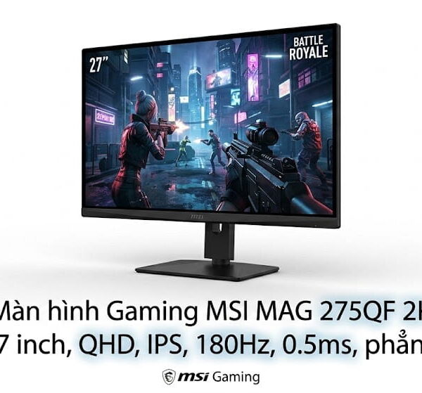 Màn hình Gaming MSI MAG 275QF 2K (27 inch, QHD, IPS, 180Hz, 0.5ms, phẳng)